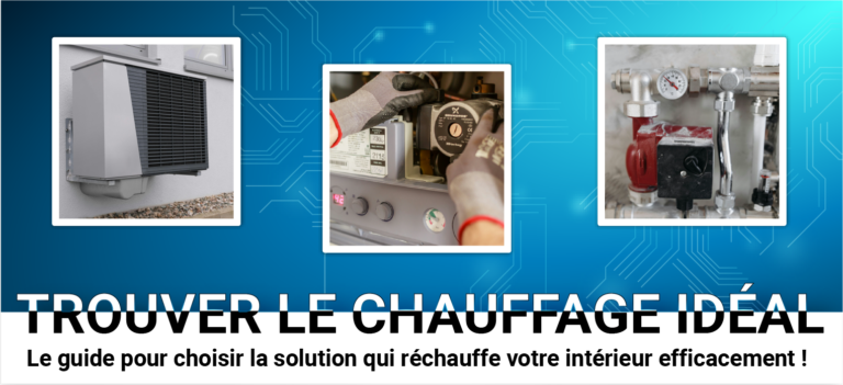 Choisir le chauffage adapté, explorez les différentes solutions de chauffage adaptées à votre logement : la pompe à chaleur pour une performance optimale, l’intervention d’un réparateur pour maintenir votre équipement en état, et la chaudière pour un confort thermique classique et fiable.